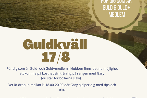 Missa inte Guldkvällen 17/8 !